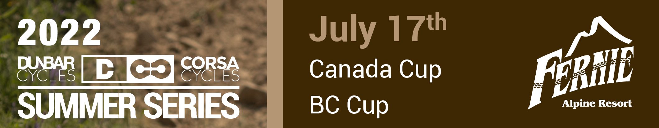 Poster for Dunbar Summer Series Fernie Canada Cup 